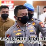 Penanganan Perkara Oleh Polri Penuh Tipu-Tipu, di Mabes Lebih Parah!