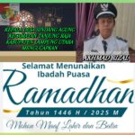 Kepala Desa Sindang Agung Kecamatan Tanjung Raja Akhmad Rizal Mengucapkan, Selamat Menunaikan Ibadah Puasa Ramadhan 1446 H