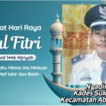 Kepala Desa Suka Maju Kecamatan Abung Tinggi Ngadiran Mengucapkan, Selamat Hari Raya Idul Fitri 1446 H