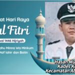 Kepala Desa Kedaton Kecamatan Abung Tengah Hasan Mukhtaridi Mengucapkan, Selamat Hari Raya Idul Fitri 1446 H