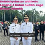 Ketidakjelasan Walikota Langsa 4 Bulan Sudah Juga Belum Dilantik