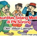Membedah Absurditas Sidang Mediasi di PN Sorong