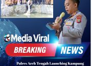 Polres Aceh Tengah Launching Kampung Swadaya Binaan, Dorong Kemandirian dan Ketahanan Ekonomi Masyarakat