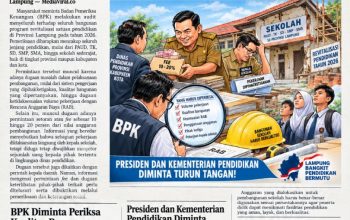 Revitalisasi Sekolah se-Lampung Didesak Diaudit Total, Dugaan Setoran ke Dinas Pendidikan Jadi Sorotan